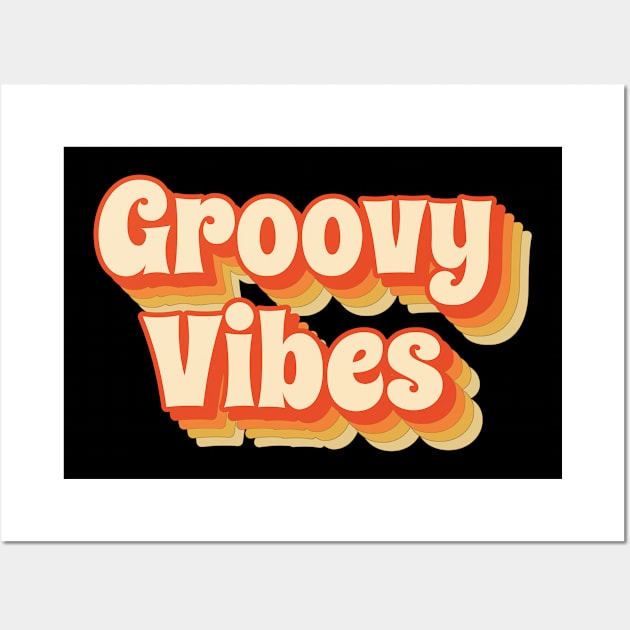 Groovy Vibes - Retro cool funny style Wall Art by divinoro trendy boutique